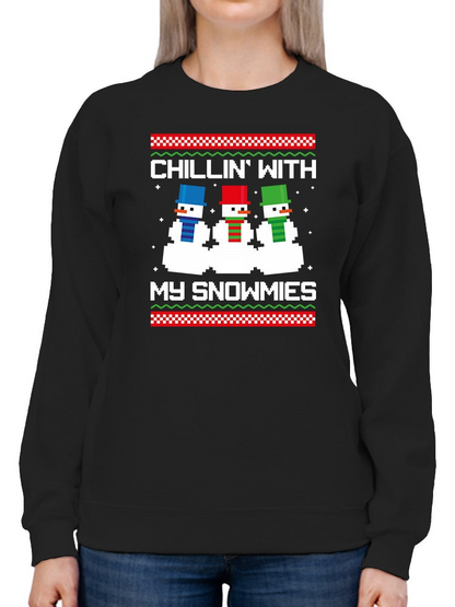 Chillin' With My Snowmies Women's Sweatshirt